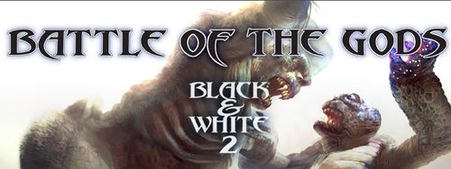 Black & White 2: Battle of the Gods