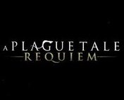 A Plague Tale: Requiem
