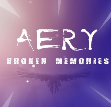 Aery - Broken Memories