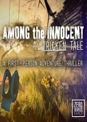 Among the Innocent A Stricken Tale