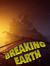 Breaking earth