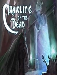 Crawling Of The Dead