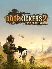 Door Kickers 2: Task Force North
