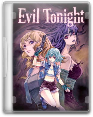 Evil Tonight