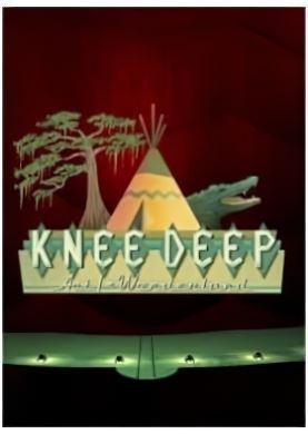 Knee Deep - Act One: Wonderland