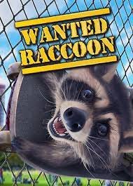 Wanted Raccoon