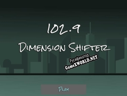 Русификатор для 102 .9 Dimension Shifter