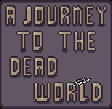 Русификатор для A JOURNEY TO THE DEAD WORLD