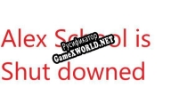 Русификатор для Alex school is SHUT DOWNED (An Alex Basics Mod)
