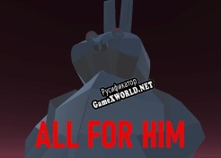 Русификатор для ALL FOR HIM