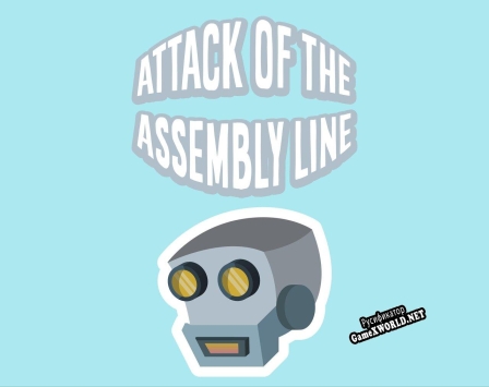 Русификатор для Attack of the Assembly Line