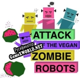 Русификатор для Attack of the Vegan Zombie Robots