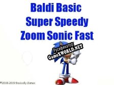 Русификатор для Baldi Basic Super Speedy Zoom Sonic Fast