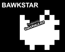 Русификатор для Bawkstar