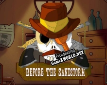 Русификатор для Before The Sandstorm
