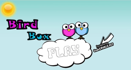 Русификатор для BirdBox Highly addictive fun game