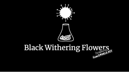 Русификатор для Black Withering Flowers