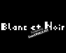 Русификатор для Blanc et Noir