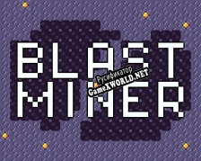 Русификатор для BLAST MINER (itch) (SuperGamersGames)