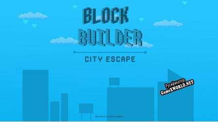 Русификатор для Block Builder City Escape