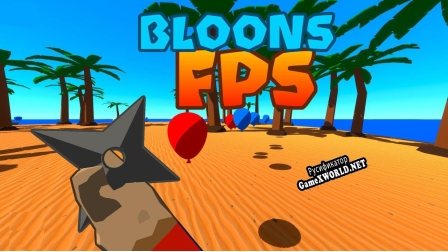 Русификатор для Bloons FPS
