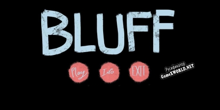 Русификатор для Bluff (itch)