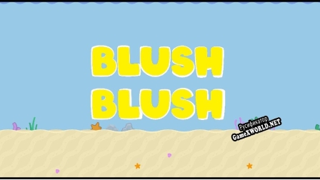 Русификатор для Blush Blush for WOWIE Game Jam