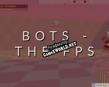 Русификатор для Bots The FPS