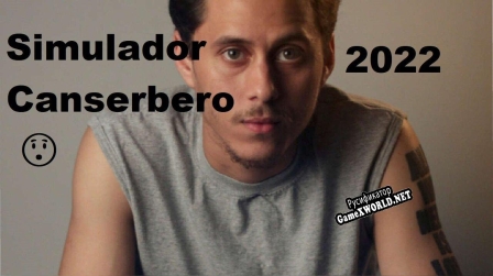 Русификатор для Canserbero Simulador 2022