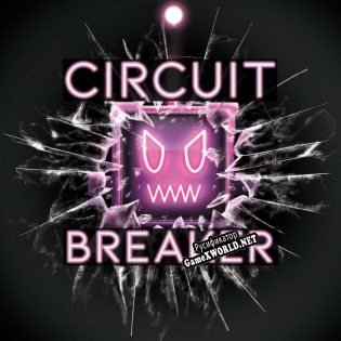 Русификатор для Circuit Breaker (stillpendinggames)