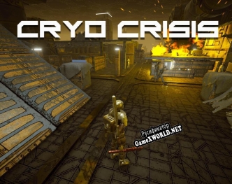 Русификатор для Cryo Crisis