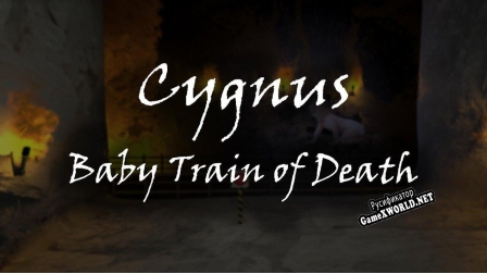 Русификатор для Cygnus Baby Train of Death