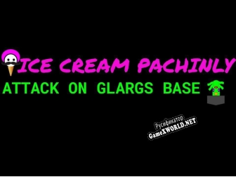 Русификатор для Demo (Download) Ice Cream Pachinly Attack On Glargs Base