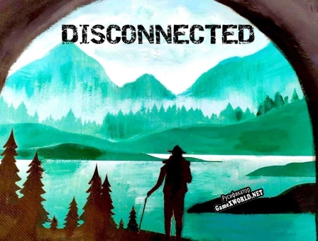 Русификатор для Disconnected (Ep2)