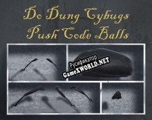 Русификатор для Do Dung Cybugs Push Code Balls