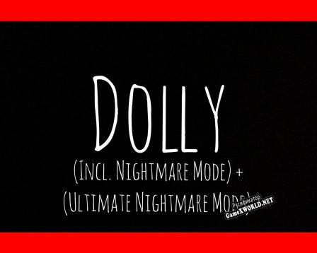 Русификатор для Dolly (Incl. Nightmare Mode  Ultimate Nightmare Mode)