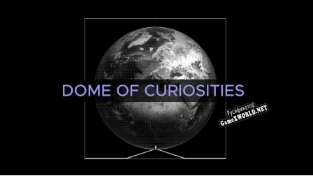 Русификатор для Dome of Curiosities