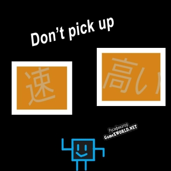 Русификатор для Dont pick up