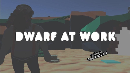 Русификатор для Dwarf At Work
