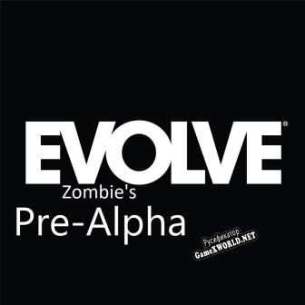 Русификатор для Evolve Pre-Alpha Phase 2