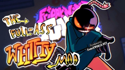 Русификатор для (FAN MADE) THE FULL-ASS WHITTY MOD (WHITTY V2.0)