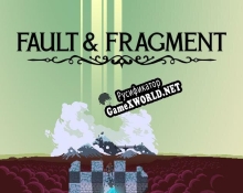 Русификатор для Fault  Fragment (itch)