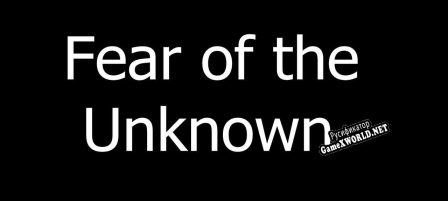 Русификатор для Fear of the Unknown (itch)