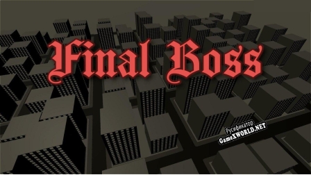 Русификатор для Final Boss (CapitolJay)