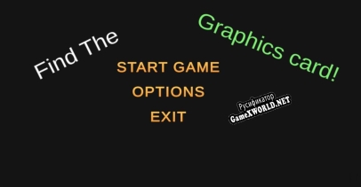 Русификатор для Find The Graphics Card