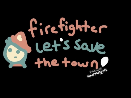 Русификатор для firefighter GMTK 2020