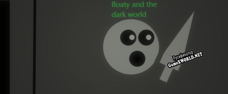 Русификатор для Floaty and the dark world