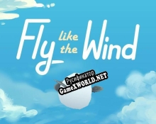 Русификатор для Fly like the Wind