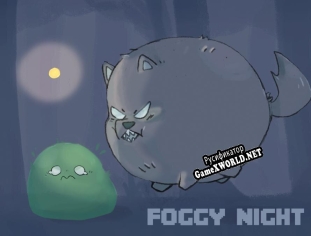Русификатор для Foggy Night