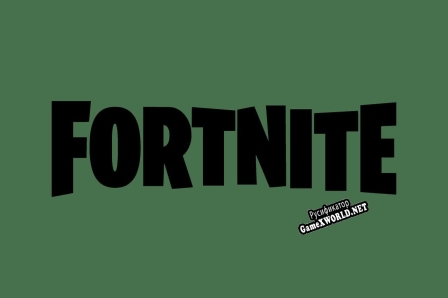 Русификатор для Fortnite XR